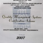 (SIRIM Berhad) Congratulation to Air Kelantan Sdn Bhd for Successfully participating in Quality Management System Certification Scheme for the Year 2007 